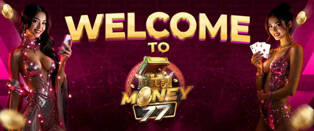money77 -bonus